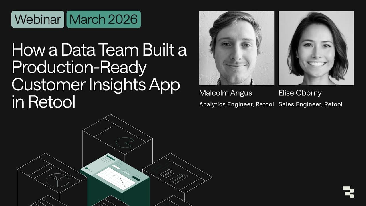 How a Data Team Built a Production-Ready Customer Insights App in Retool​​